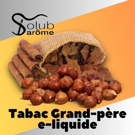 Отзыв Solub Arome Tabac grand-père e-liquide Табак с фундуком