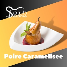 Solub Arome "Poire caramelisee" (Груша з карамеллю)