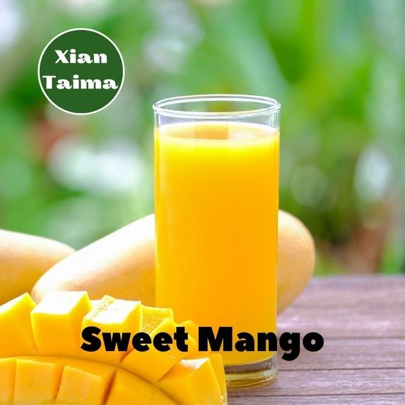 Ароматизатор для самозамеса Xi'an Taima Sweet Mango Сладкий манго