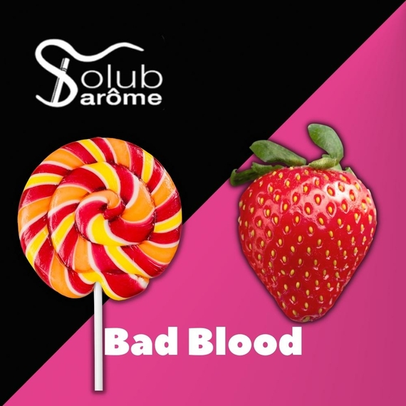 Арома для самозамеса Solub Arome Bad blood Клубничная конфета