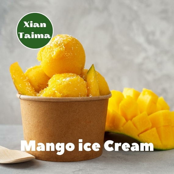 Арома для самозамеса Xi'an Taima Mango Ice Cream Манго мороженое