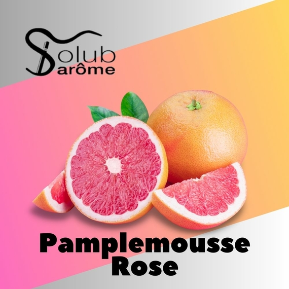 Ароматизатори для самозамісу Solub Arome Pamplemousse rose Стиглий грейпфрут