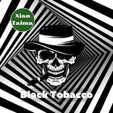 Xi'an Taima "Black Tobacco" (Чорний Тютюн)
