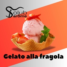 Solub Arome "Gelato alla fragola" (Полуничне морозиво)