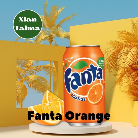 Aroma Xi'an Taima Fanta Orange Фанта апельсин