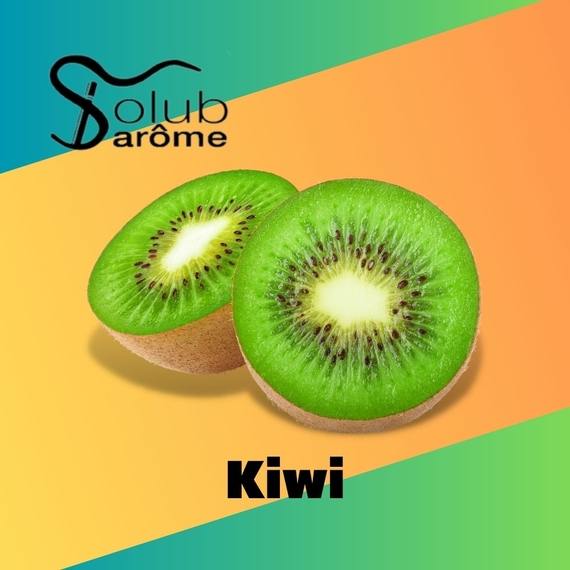 Відгук арома Solub Arome Kiwi Ківі