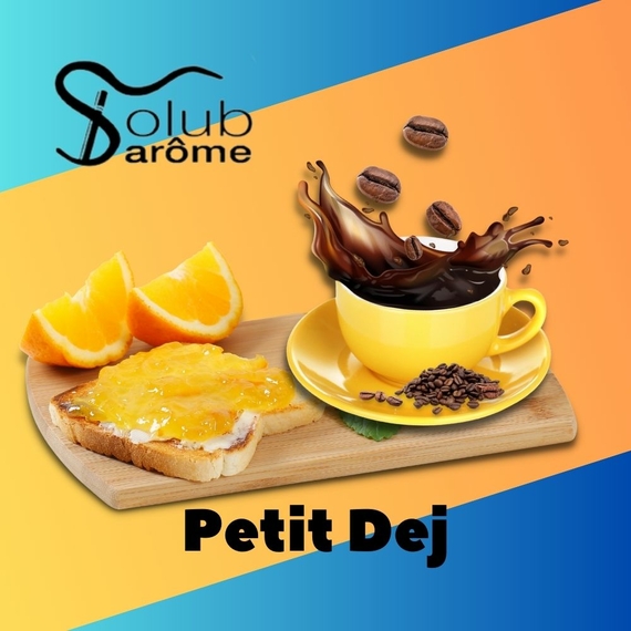 Відгук арома Solub Arome Petit dej Тост з апельсиновим джемом та кавою