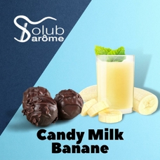 Solub Arome "Candy milk banane" (Молочна цукерка з бананом)