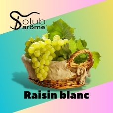 Solub Arome "Raisin blanc" (Білий виноград)