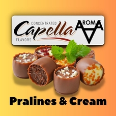 Capella Pralines & Cream Праліне і крем
