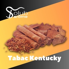 Solub Arome "Tabac Kentucky" (Міцний тютюн)