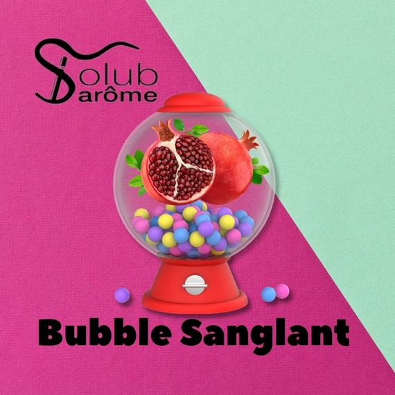 Отзыв Solub Arome Bubble Sanglant Гранатовая жвачка
