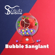 Solub Arome "Bubble Sanglant" (Гранатова жуйка)