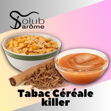 Solub Arome "Tabac Céréale killer" (Табак с хлопьями и карамелью)