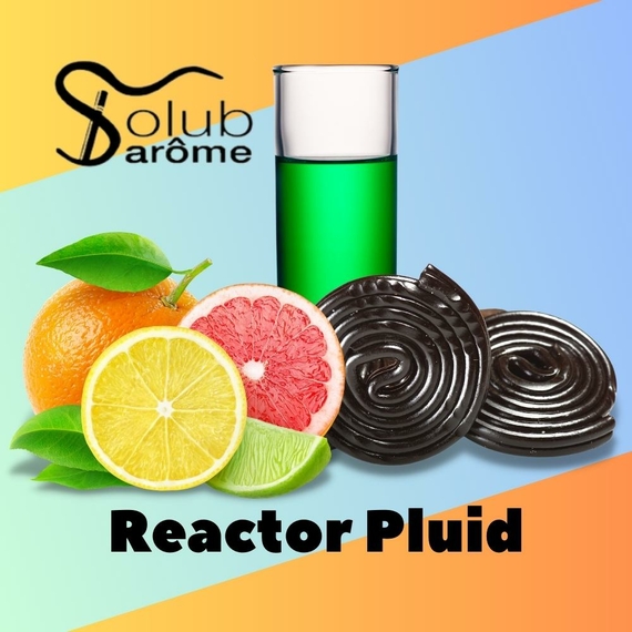 Отзыв Solub Arome Reactor Pluid Абсент лакрица и цитрусы