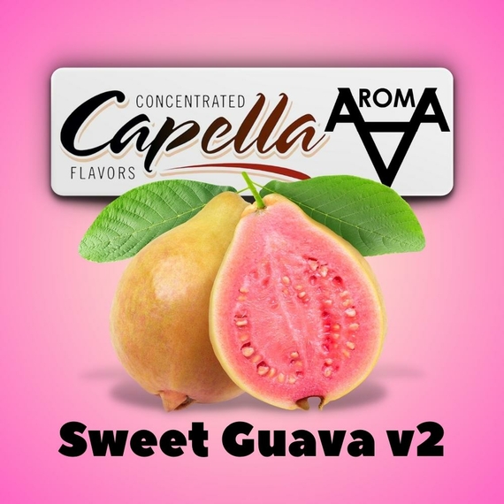 Capella Sweet Guava v2 Солодка Гуава v2